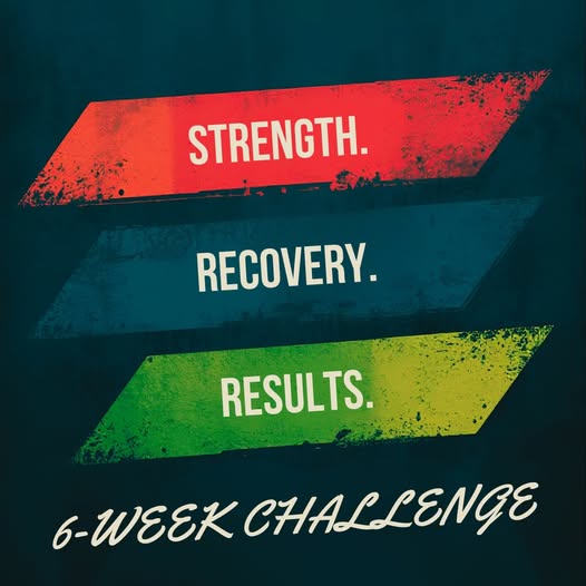 6-week challenge with dark teal background and text Strength. Recovery. Results